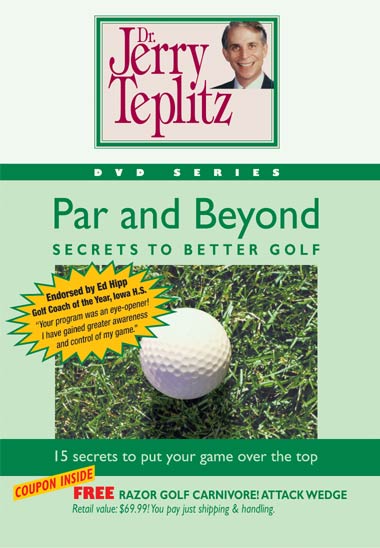 Par and Beyond Secrets to Better Golf
